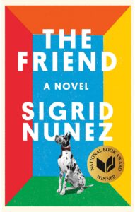 The Friend by Sigrid Nunez, Book Cover