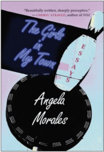 Angela Morales - The Girls in My Town