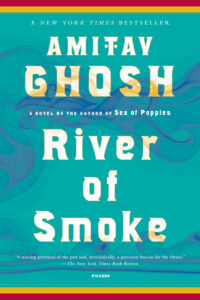 Amitav Ghosh - River of Smoke