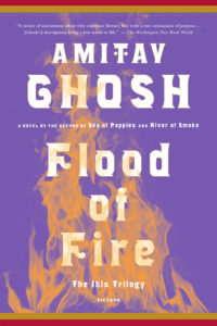 Amitav Ghosh - Flood of Fire