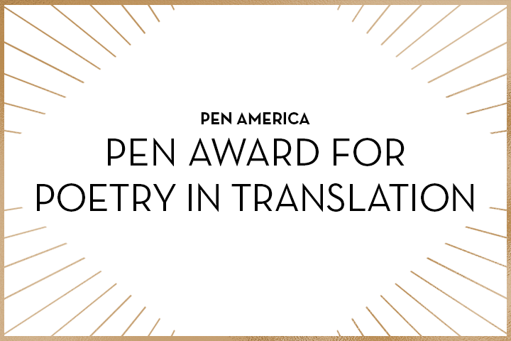 Text displays PEN America PEN Award for Poetry in Translation on a pristine white background, accentuated by a border of radiating lines, celebrating the art of translating poetry.