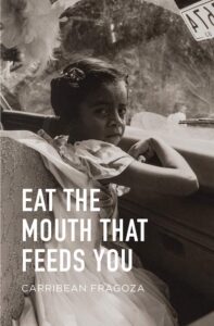 Eat the Mouth That Feeds You book cover