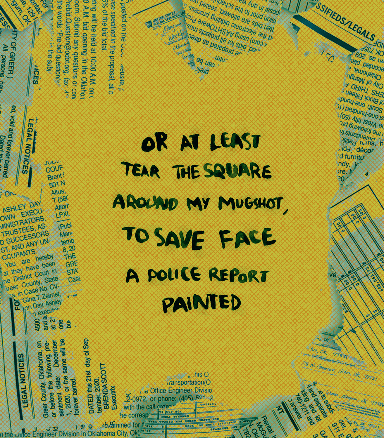 Ripped up legal notices, newspapers, and documents surrounding a yellow-painted center with excerpt of poem.