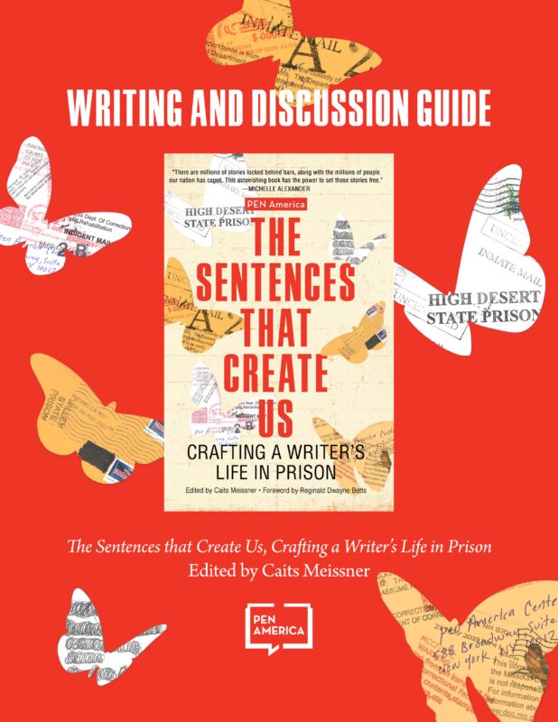 A book cover for The Sentences That Create Us: Crafting a Writer’s Life in Prison features paper butterflies with text on an orange background, the sentences that create us echoing through the title and editor, Caits Meissner, prominently displayed.