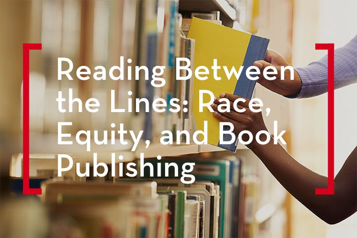A person pulls a book from a library shelf. Overlaid text reads: Pen America Reading Between the Lines: Race, Equity, and Book Publishing.
