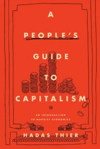 Hadas Thier - A People's Guide to Capitalism book cover