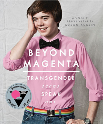 A smiling teen in a pink shirt, black bow tie, and rainbow belt poses with one hand on their head. The image features the book Beyond Magenta: Transgender Teens Speak Out, a Stonewall Honor Book often challenged by book bans.