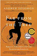 Book cover of Far from the Tree by Andrew Solomon, featuring the silhouette of a child in motion against an orange background, with award stickers and the subtitle Parents, Children, and the Search for Identity—a work often discussed amid book bans.