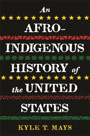 An Afro-Indigenous History book cover