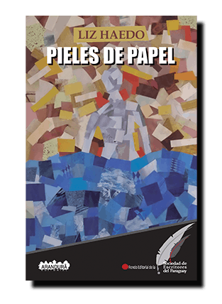 Liz Haedo, Pieles De Papel