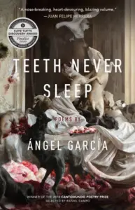 Ángel García - Teeth Never Sleep