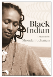 Shonda Buchanan - Black Indian