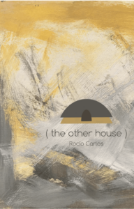 Rocio Carlos - The Other House