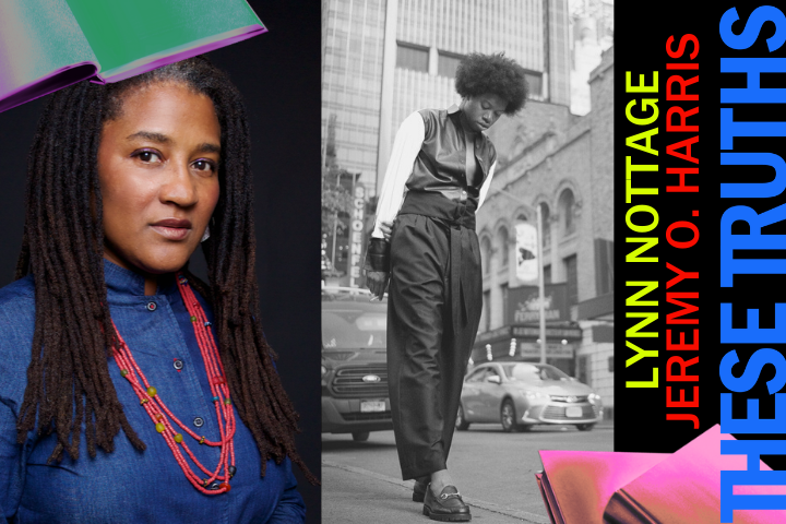 A woman with long locs and red beaded necklaces poses beside a black-and-white photo of another woman walking on a city street. Bold text reads Lynn Nottage, Jeremy O. Harris, These Truths in bright colors.