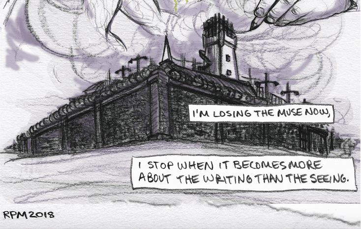 A sketch of a dark, fortress-like building with crosses on top, under swirling clouds. A hand hovers above. Text reads: I’m losing the muse now. I stop when it becomes more about the writing than the seeing.