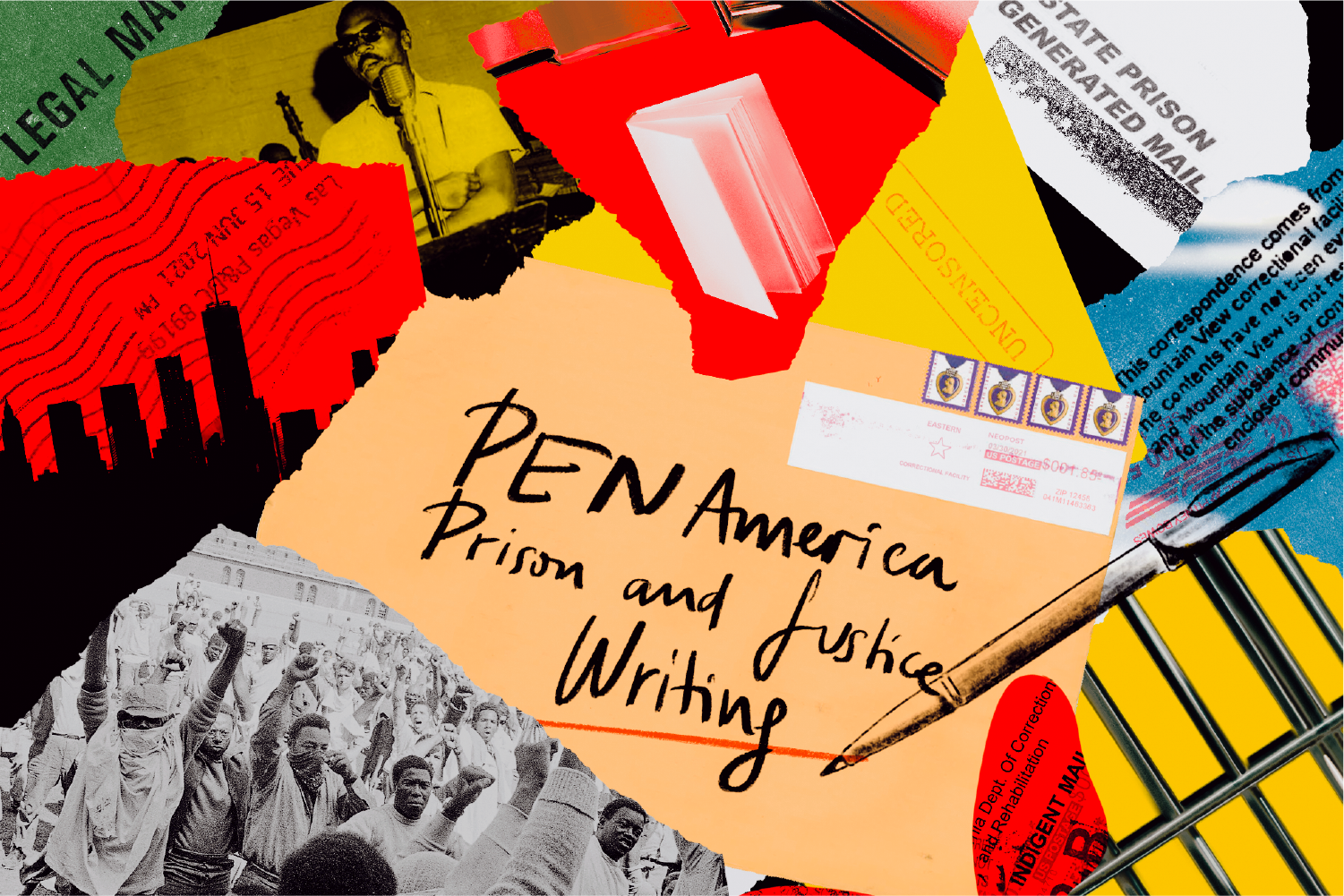 A colorful collage with protest images, silhouettes, legal documents, prison mail, and a pen. In the center, handwritten text reads “PEN America Prison and Justice Writing,” highlighting their prison writing mentorship program.
