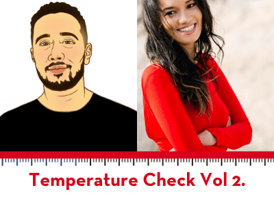 Split image: left side shows a digital illustration of a man with short hair and a beard; right side shows a smiling woman in a red top with arms crossed. Text below reads, Temperature Check Vol 2.