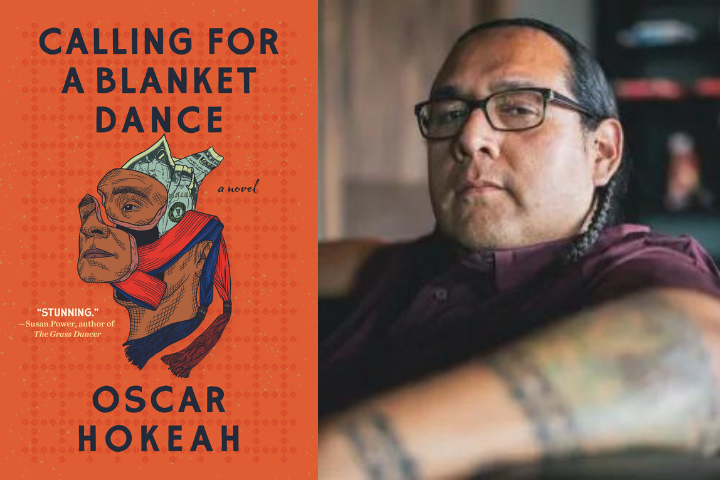 Book cover of Calling for a Blanket Dance by Oscar Hokeah, featuring an illustrated man in a red mask, with dollar bills tucked under the mask, alongside a portrait of the author, a man with glasses and braided hair.
