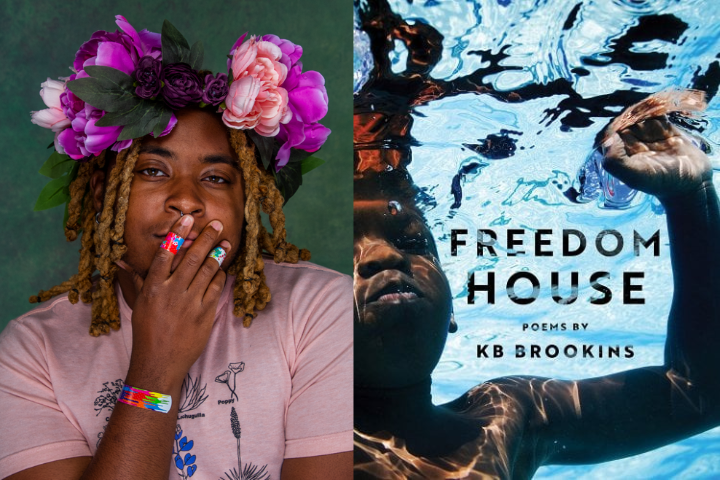 On the left, a person with locs, wearing a pink floral crown and rings, poses with their hand to their face. On the right, an underwater photo with the book title FREEDOM HOUSE Poems by KB Brookins, an emerging voices fellowship recipient.