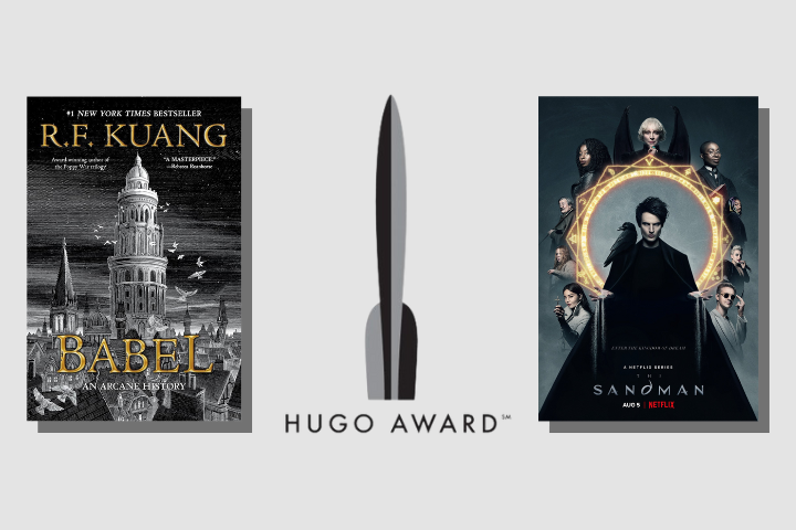 Centered is a black Hugo Award trophy logo. On the left is the book cover of Babel by R.F. Kuang, featuring a tower. On the right is the Sandman Netflix poster, showing characters within a glowing circle.