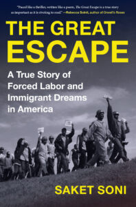 Book cover of The Great Escape by Saket Soni, showing a group of workers holding signs as they march in a field, with bold yellow and white text detailing the books title and subtitle—featured in an interview with Saket Soni.