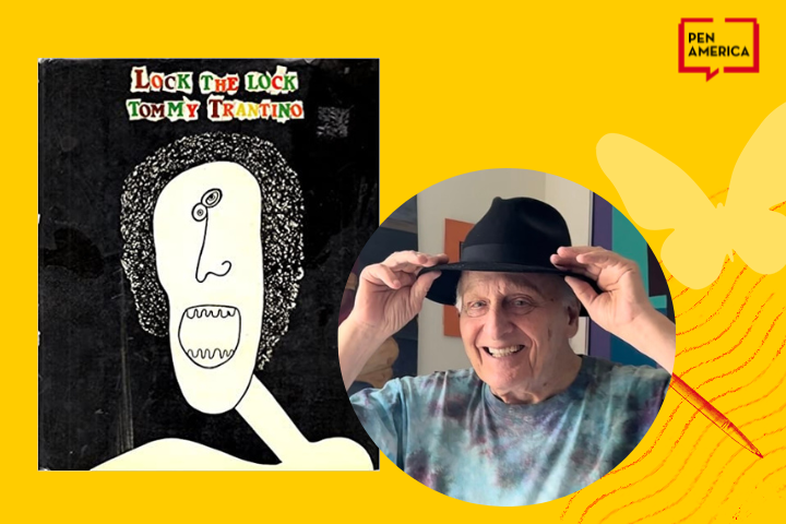 A book cover titled Lock the Lock Tommy Trantino with abstract art appears on the left. On the right, an older man smiles while holding a black hat, set against a bright yellow background, evoking themes of prison letters and mail, with the PEN America logo.