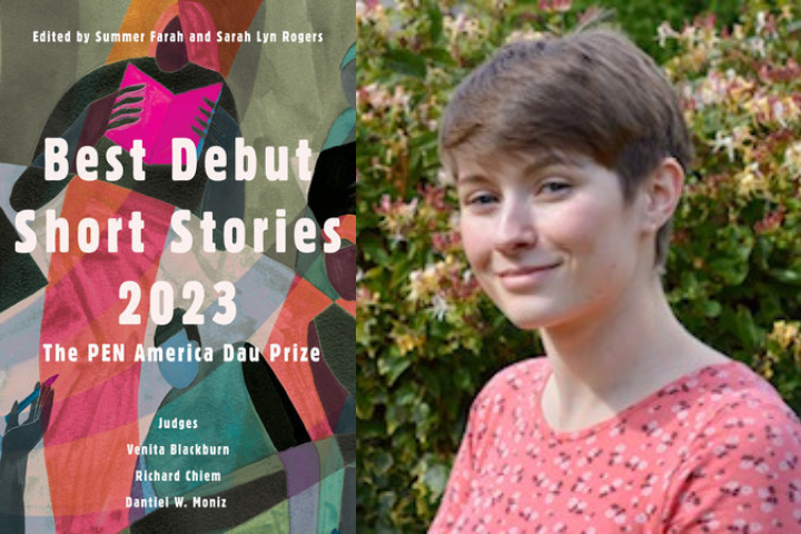 A book cover of Best Debut Short Stories 2023: The PEN America Dau Prize is shown next to Verity McKay, a young person with short light brown hair, wearing a pink patterned shirt, smiling outdoors with greenery in the background.