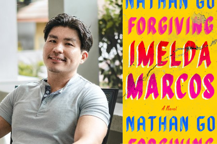 A man with short dark hair sits smiling in a light gray shirt next to a colorful book cover that reads Forgiving Imelda Marcos: A Novel by Nathan Go in bold pink and yellow text, highlighting author Nathan Go’s vibrant storytelling.