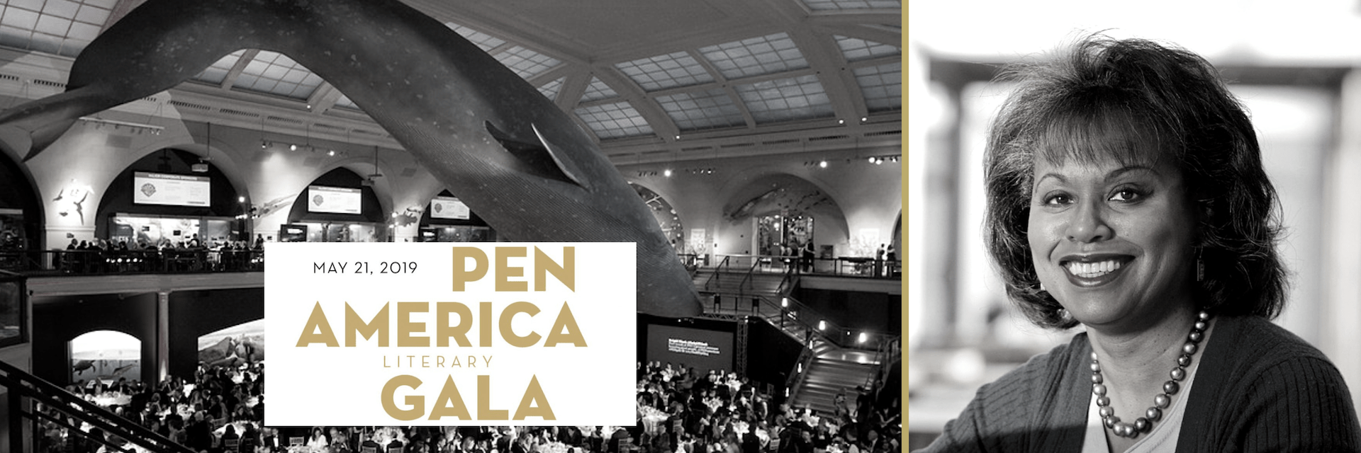 Black-and-white image split in two: left shows the 2019 PEN America Literary Gala at a museum with a whale model overhead; right features a smiling woman in professional attire.