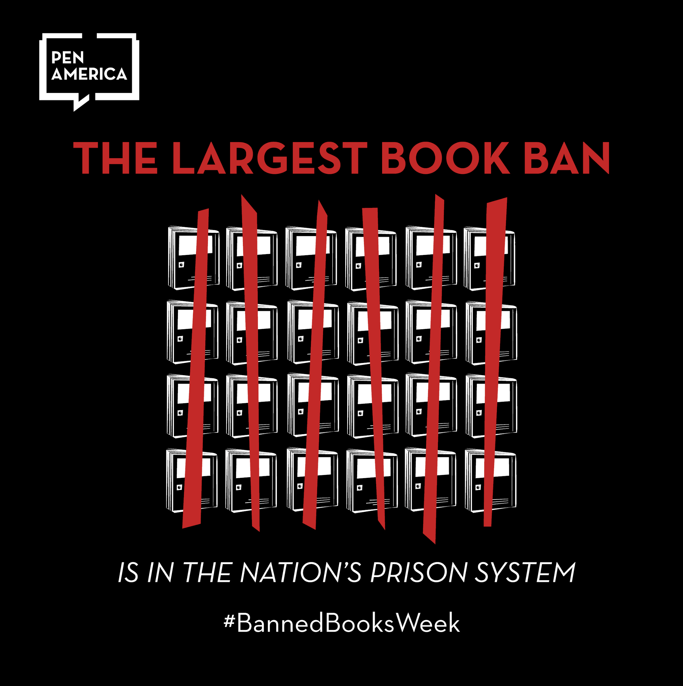 A grid of books behind red bars resembles a prison cell. Text reads: The largest book ban is in the nations prison system. #BannedBooksWeek. PEN America logo is in the corner.