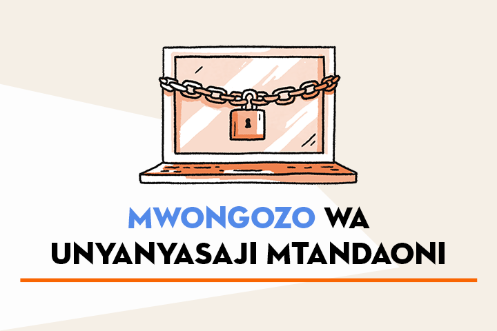An illustration of a laptop with a chain and padlock on the screen. Below, text in Swahili reads Mwongozo wa Unyanyasaji Mtandaoni, meaning Guide to Online Harassment.