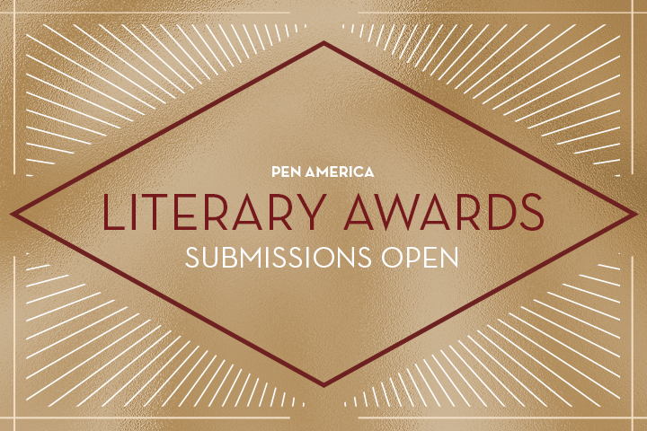 A gold and brown graphic features the text PEN America Literary Awards Submissions Open in the center, with radiating white lines and a diamond-shaped border.