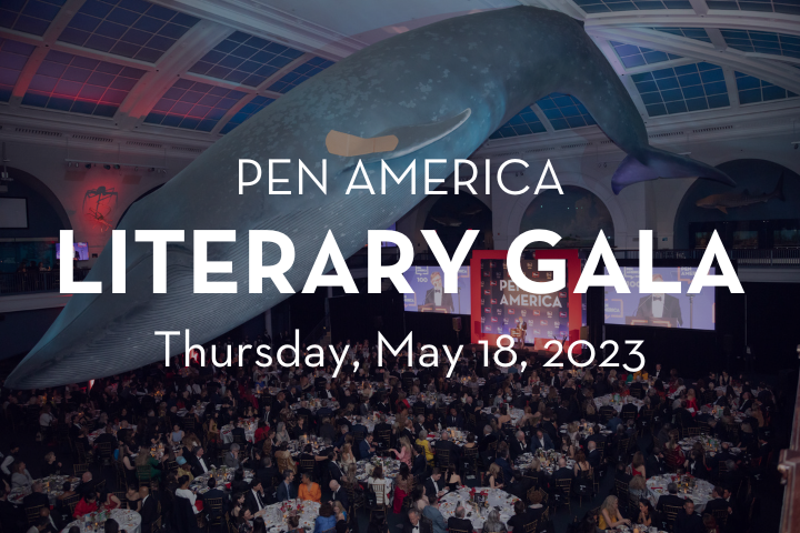 A large crowd seated at round tables under a life-size model of a blue whale in a grand hall, with bold text reading “PEN America Literary Gala, Thursday, May 18, 2023.”.