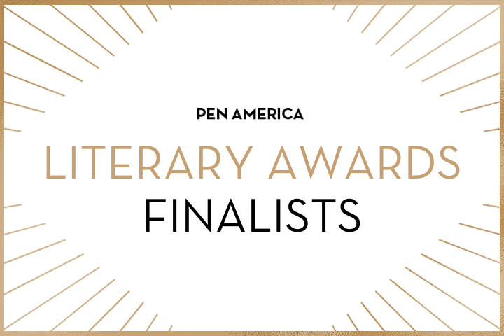 Image shows a white background with gold lines radiating from the edges. In the center, bold text reads: “PEN America Literary Awards Finalists.”.