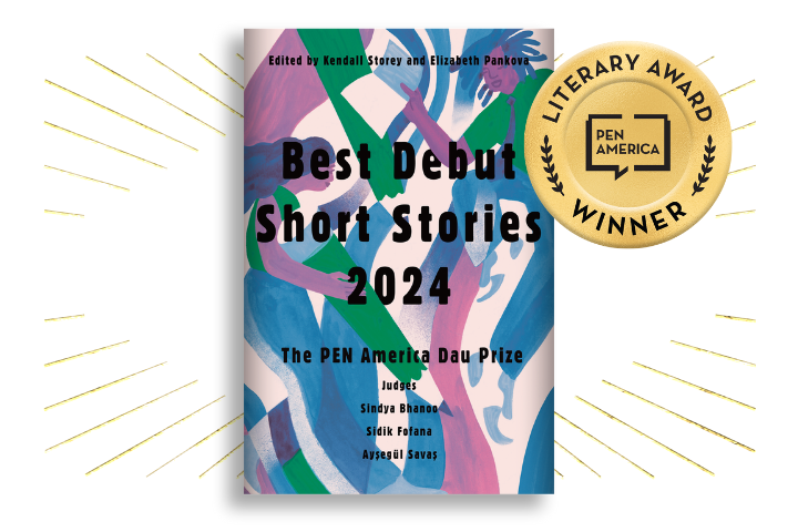 The book cover of Best Debut Short Stories 2024 features bold text over an abstract, colorful background, with a gold PEN America Literary Award Winner badge on the right side.