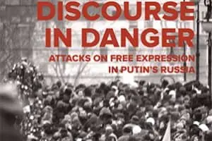 Black and white image of a large crowd in a public space. Red text overlaid reads, Discourse in Danger: Attacks on Free Expression in Putin’s Russia, highlighting the urgent need for global awareness and dialogue.