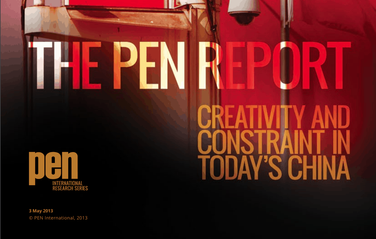 Cover of The PEN Report: Creativity and Constraint in Todays China, with bold orange and white text on a blurred red background. The PEN International logo and publication date appear in the lower-left corner.