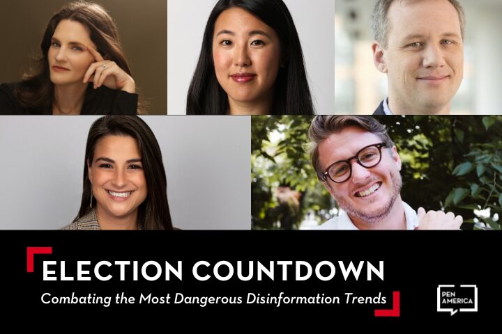A promotional image for a PEN America event titled “Election Countdown: Combating the Most Dangerous Election Disinformation Trends,” featuring headshots of five diverse speakers above the event title.