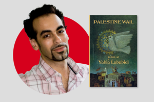 Yahia Lababidi | The PEN Ten Interview