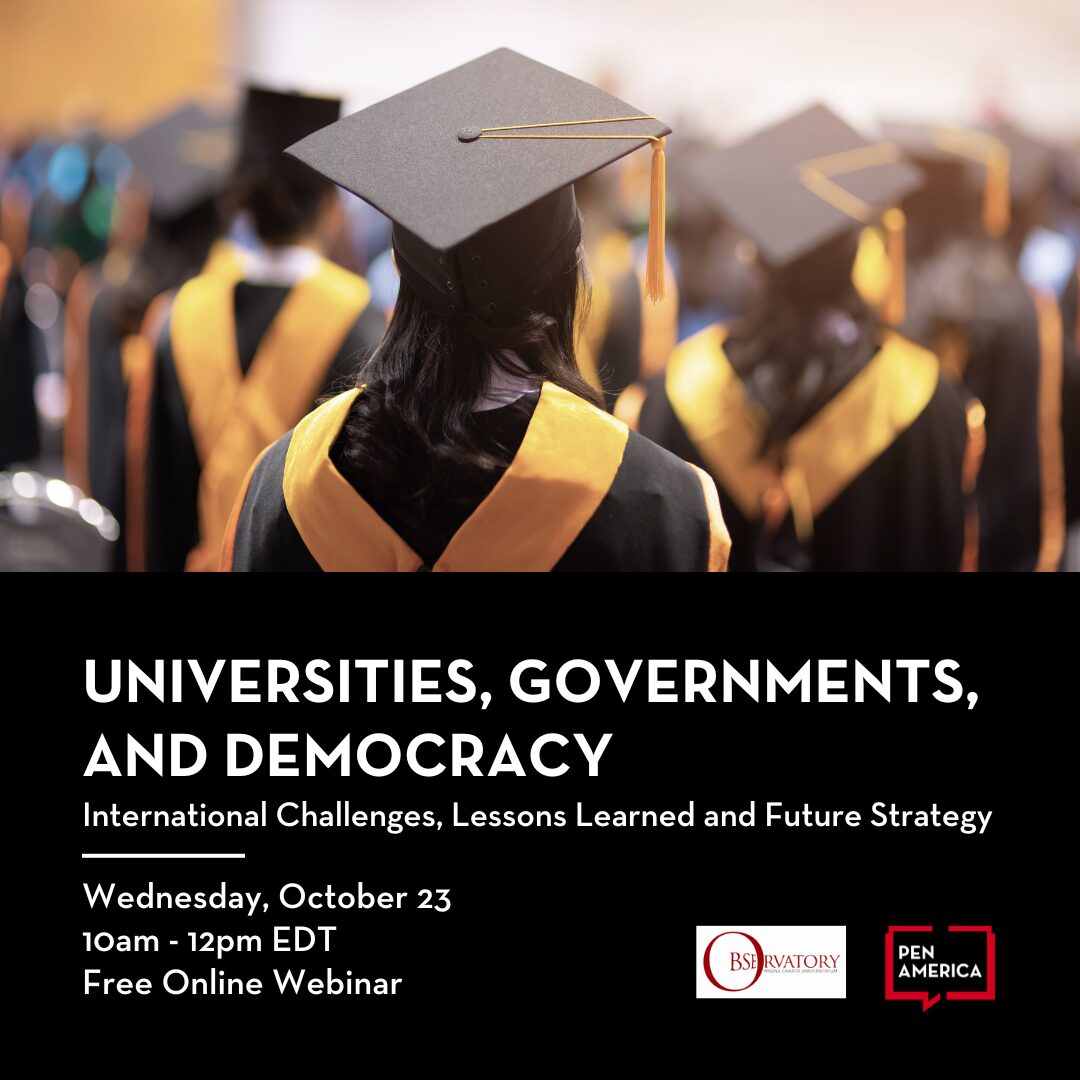 A group of graduates in black caps and gowns with yellow accents sit facing forward. Text promotes a webinar titled Universities, Governments, and Democracy, scheduled for Wednesday, October 23, 10am - 12pm EDT. Hosted by PEN America.