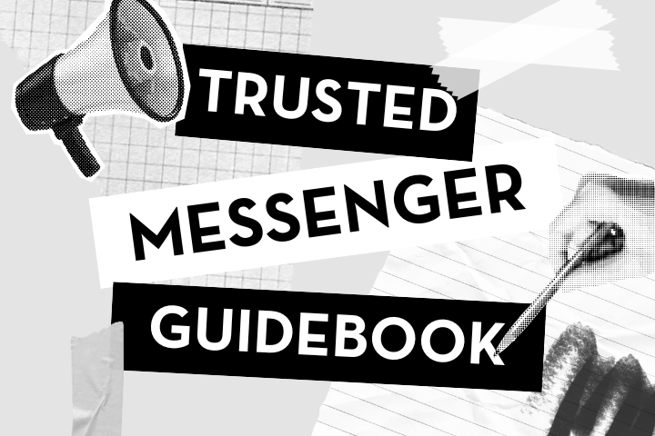 Black and white image showing a megaphone and a hand writing with a pen on lined paper. The text reads: Trusted Messenger Guidebook.