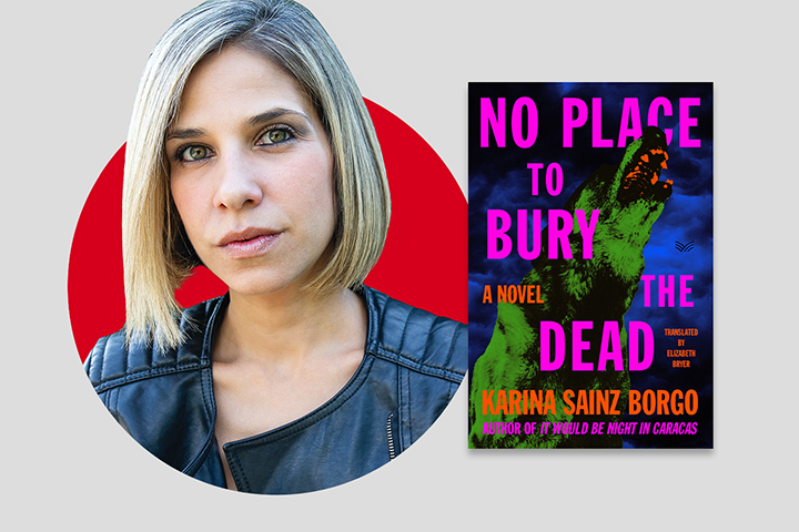 A woman with shoulder-length blonde hair and a leather jacket looks directly at the camera. Beside her is the cover of a book titled No Place to Bury the Dead by Karina Sainz Borgo, featuring a green monster-like hand.