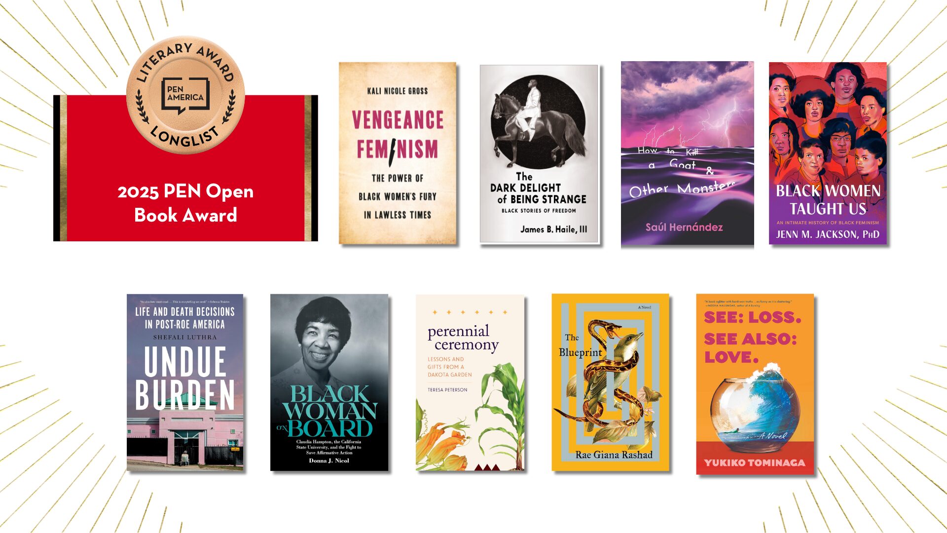 A graphic showing the 2025 PEN Open Book Award longlist. It includes books with various colorful covers, featuring titles such as Undue Burden, Vengeance for Feminsim, and Black Women Taught Us. A PEN logo is on the left.