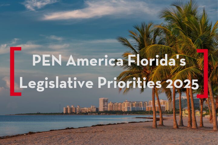A scenic beach image with tall palm trees and a city skyline in the background. The text on the image reads, PEN America Floridas Legislative Priorities 2025.