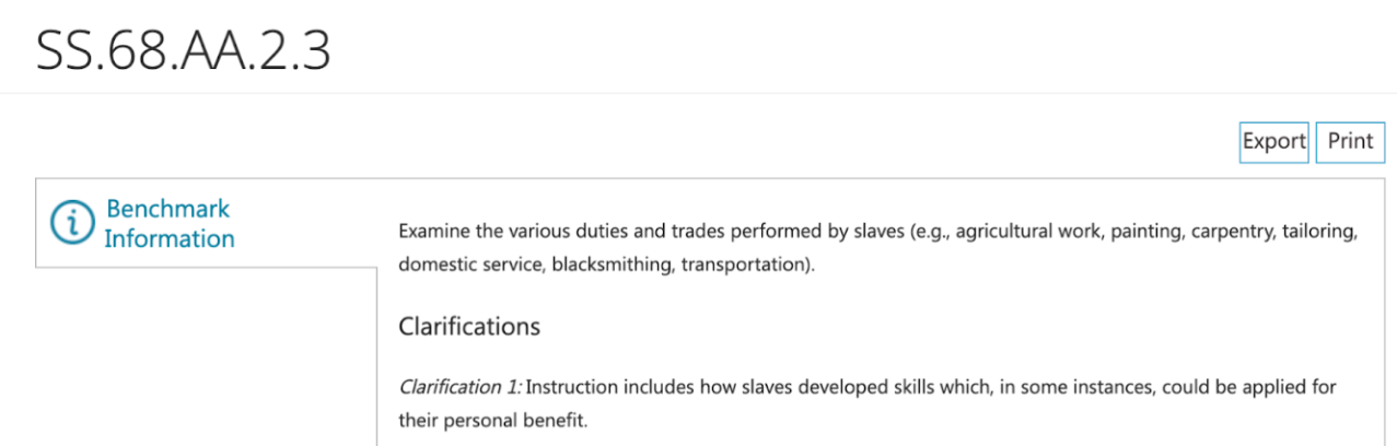 A curriculum page for standard SS.68.AA.2.3, describing the examination of duties and trades performed by slaves, with clarifications about skill development; Export and Print buttons are visible.