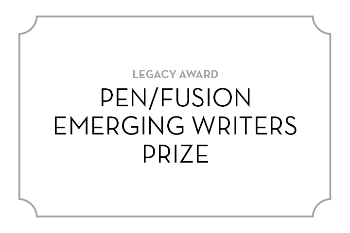 A white sign with a thin gray border reads: LEGACY AWARD in gray text above PEN/FUSION EMERGING WRITERS PRIZE in large black letters.