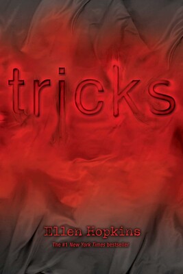 Book cover for Tricks by Ellen Hopkins, featuring the title in large, smoky red letters against a dark, swirling background. The author’s name and a bestseller note appear at the bottom in red and orange text.