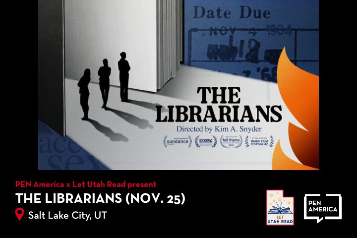 Three silhouetted people stand beside a large book with the text THE LIBRARIANS Directed by Kim A. Snyder. Event details for a PEN America and Let Utah Read screening in Salt Lake City, UT, are shown at the bottom.