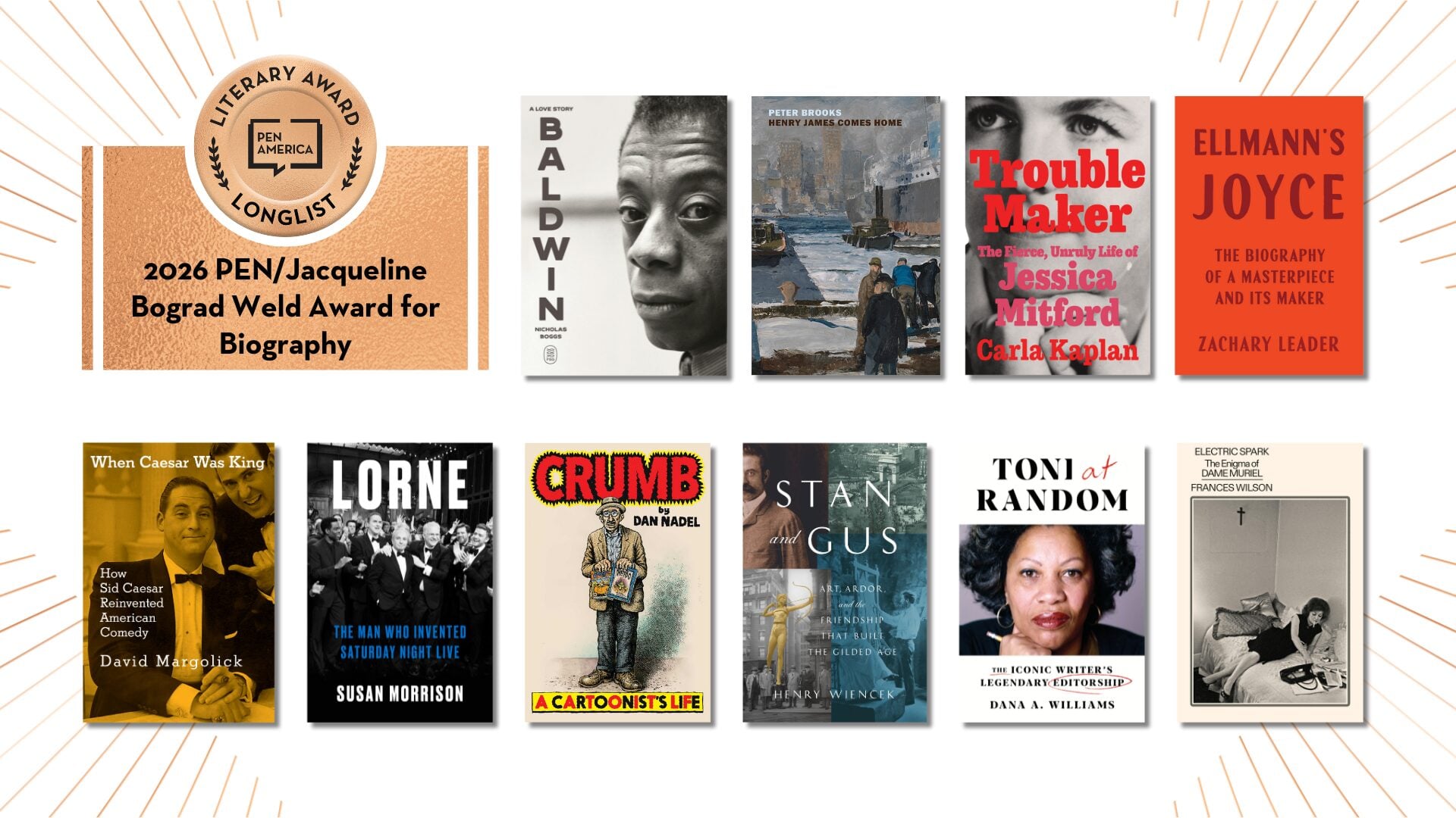 A graphic featuring the 2026 PEN/Jacqueline Bograd Weld Award for Biography longlist. Book covers and titles for 10 biographies are displayed in two rows, along with the award’s circular logo on the left.