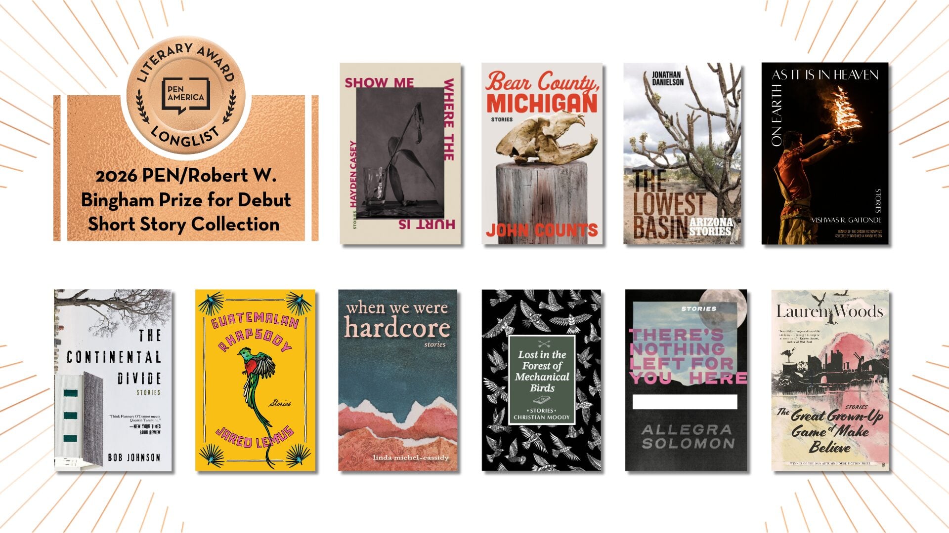 A graphic featuring the 2026 PEN/Robert W. Bingham Prize longlist for debut short story collections, displaying ten book covers arranged in two rows beside the PEN America Literary Awards emblem.